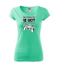 Dámské tričko - Chuť se učit
