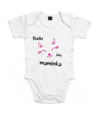 Body pro miminka -  budu kočka jako maminka - Povidlo.cz