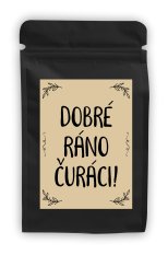 Káva - Dobré ráno čuráci!