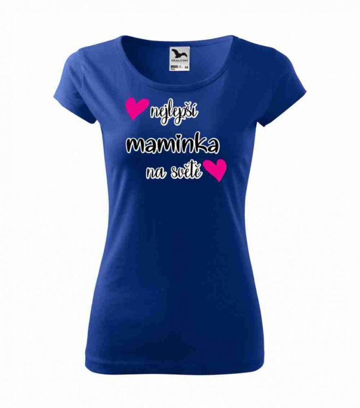 Dámské tričko - Nejlepší maminka na světě - Barva: Kralovská modrá