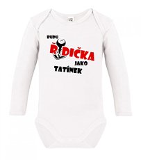 Dětské body s dlouhým rukávem - Budu řidička jako tatínek