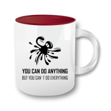 Hrnček - You can do anything but can´t do everything