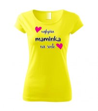 Dámske tričko - Najlepšia maminka na svete