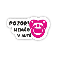 Samolepka na auto - Pozor mimčo v autě - Holčička