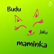 Dětské body - Budu kočka jako maminka