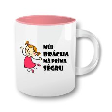 Hrnek - Můj brácha má príma ségru