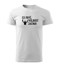 Pánské tričko - EX pryč. Volnost začíná!