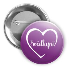 Svatební placka - SRDÍČKO - Svědkyně