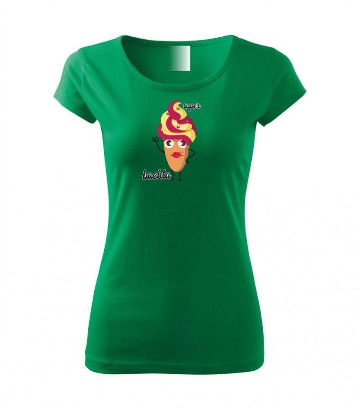 Dámské tričko - Super buchta - Barva: Středně zelená