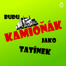 Dětské body - Budu kamioňák jako tatínek