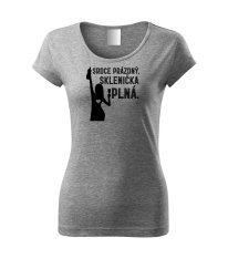 Dámské tričko - Srdce prázdný, sklenička plná!
