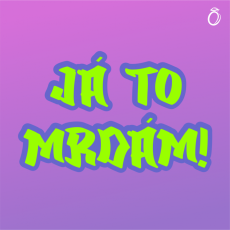 Pánské tričko - JÁ TO MRDÁM!