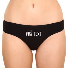 Dámské kalhotky - Váš text