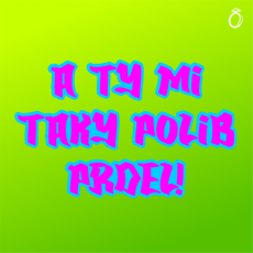 Pánské tričko - A TY MI TAKY POLIB PRDEL!