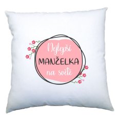 Polštářek - Kytky - Nejlepší manželka na světě