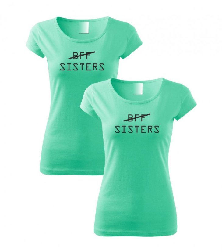 Trička pro kamarádky - Sisters