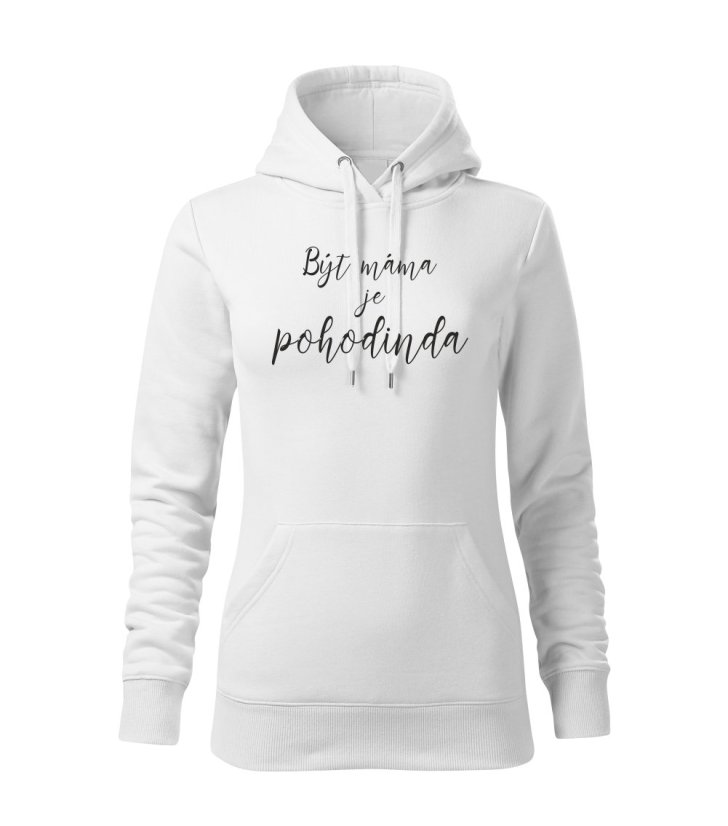 Dámská mikina - Být máma je POHODINDA