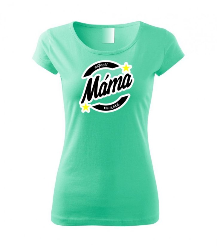 Dámské tričko - Nejlepší máma na světě - Barva: Mátová