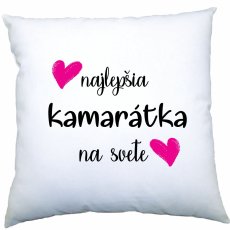 Vankúšik - Najlepšia kamarátka na svete