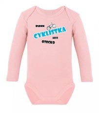 Detské body s dlhým rukávom - Budem cyklistka ako otecko