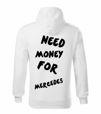 Pánská mikina - Need money for Mercedes