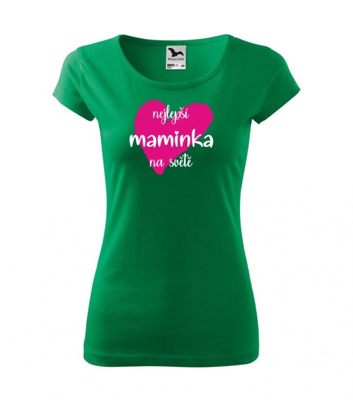 Dámské tričko - Srdíčko - Nejlepší maminka na světě - Barva: Středně zelená