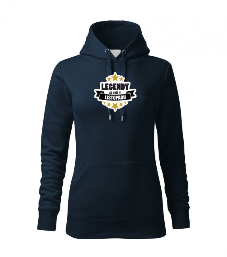 Dámská mikina - Legendy se rodí v listopadu Dámská mikina - Legendy se rodí v listopadu