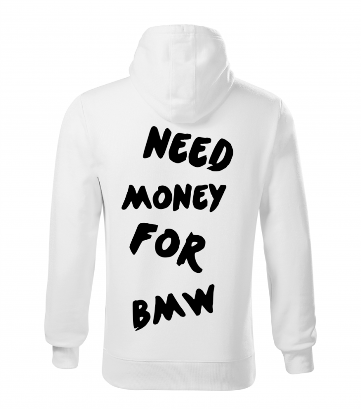 Pánská mikina - Need money for BMW